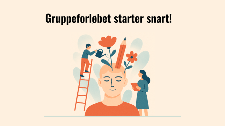 Illustrativt billede, hvor der står, gruppeforløb starter snart
